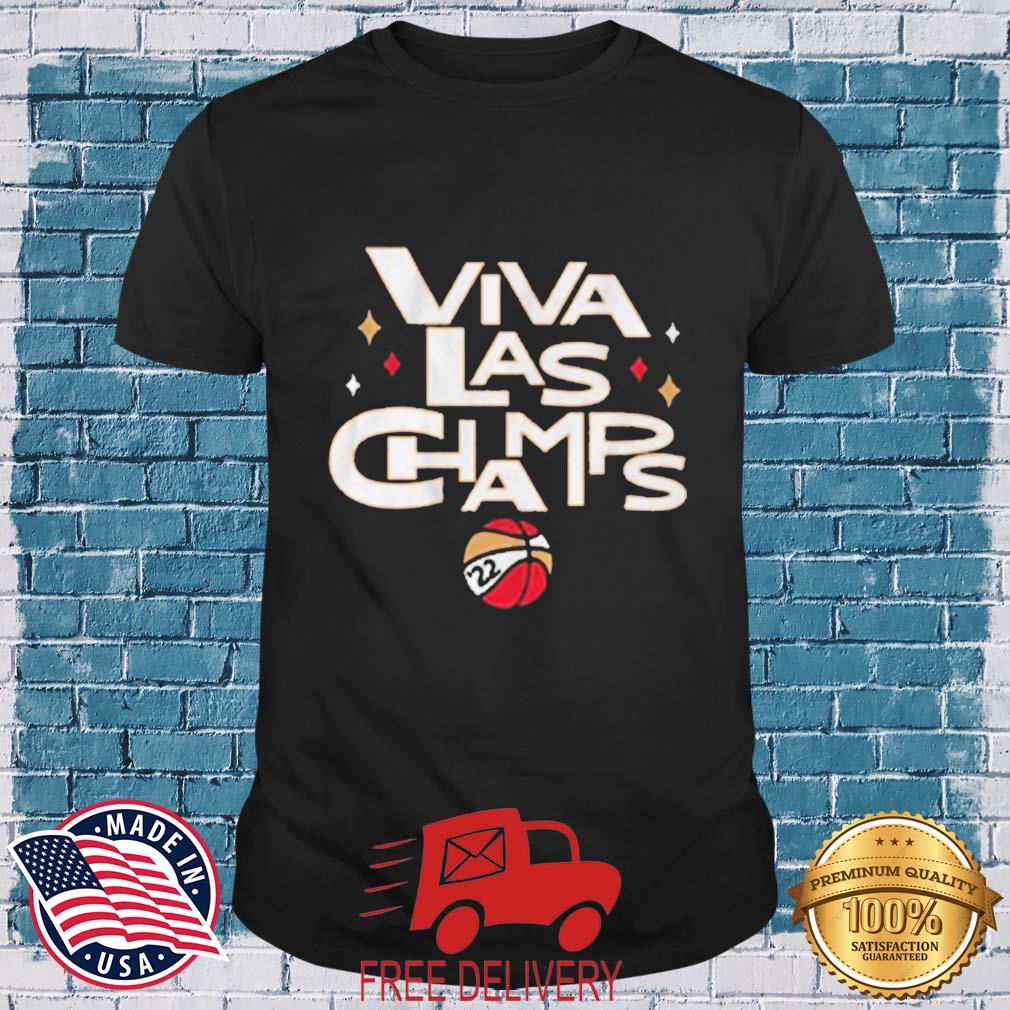 2022 viva Las champs 2022 WNBA Las Vegas Aces shirt
