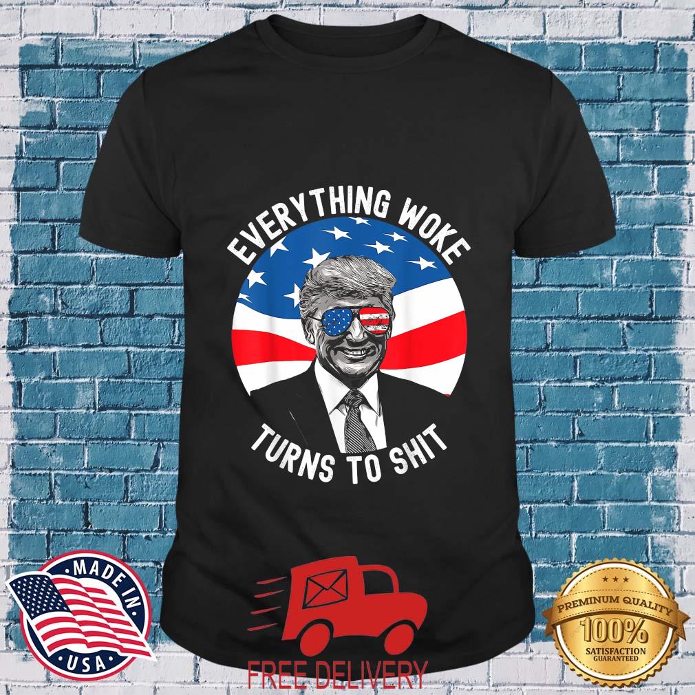 Trump Everything Woke Quotes Vote Trump 2024 Re Election Shirt