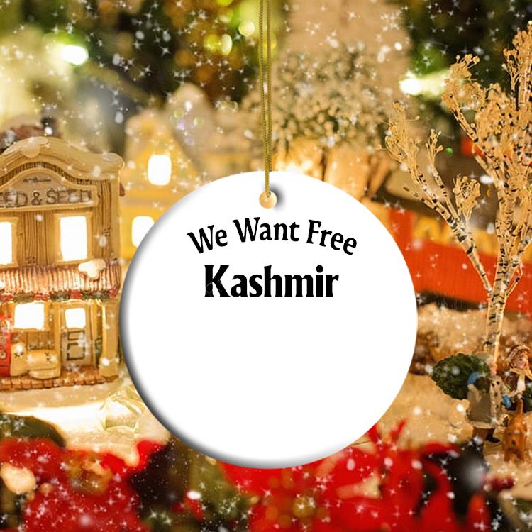 We Want Free Kashmir Ornament