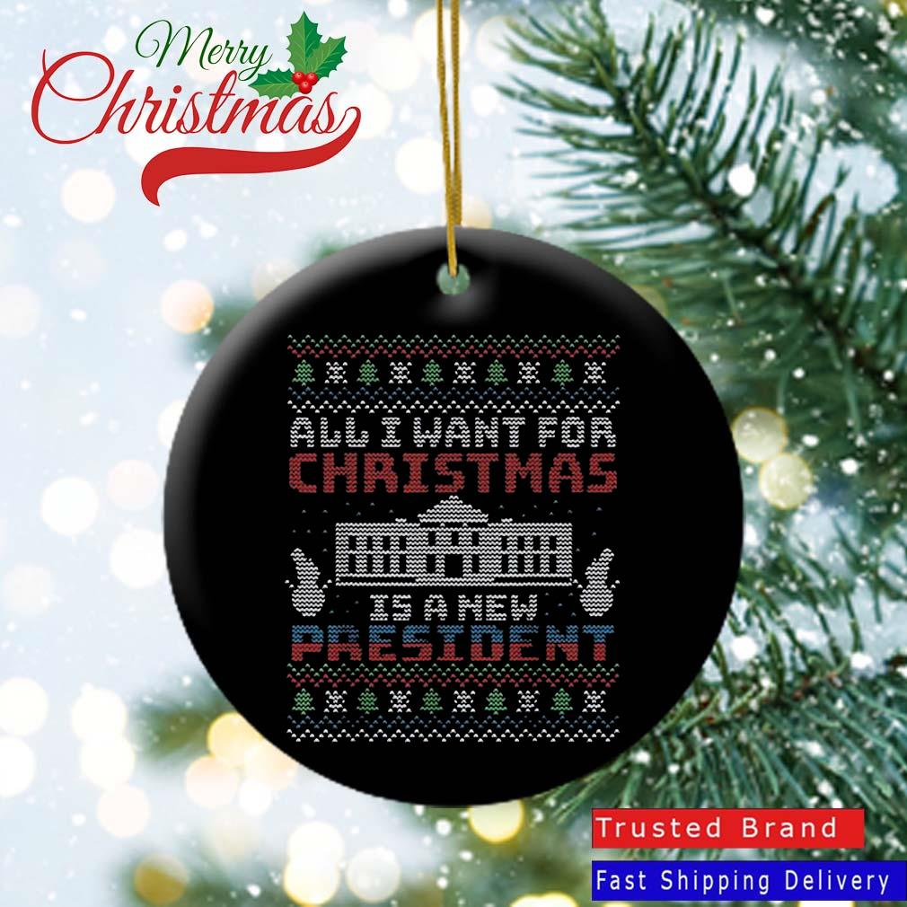 All I Want for Christmas is A New President Ugly Christmas 2022 Sweter